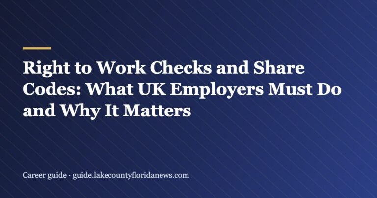 Right to Work Checks and Share Codes: What UK Employers Must Do and Why It Matters
