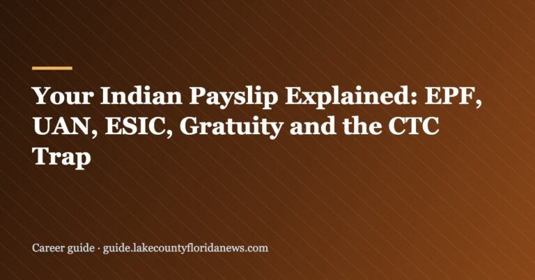 Your Indian Payslip Explained: EPF, UAN, ESIC, Gratuity and the CTC Trap